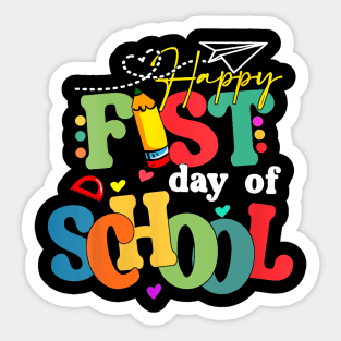 Happy First Day Of School Back To School Teacher Student Sticker